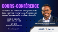 Cours-conférence avec le professeur Enagogo sur la formation de l'intention entrepreneuriale des personnes immigrantes