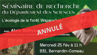 ANNUL&Eacute; : &laquo; L&rsquo;&eacute;cologie de la for&ecirc;t Wapane'kati &raquo; avec Alain Belliveau